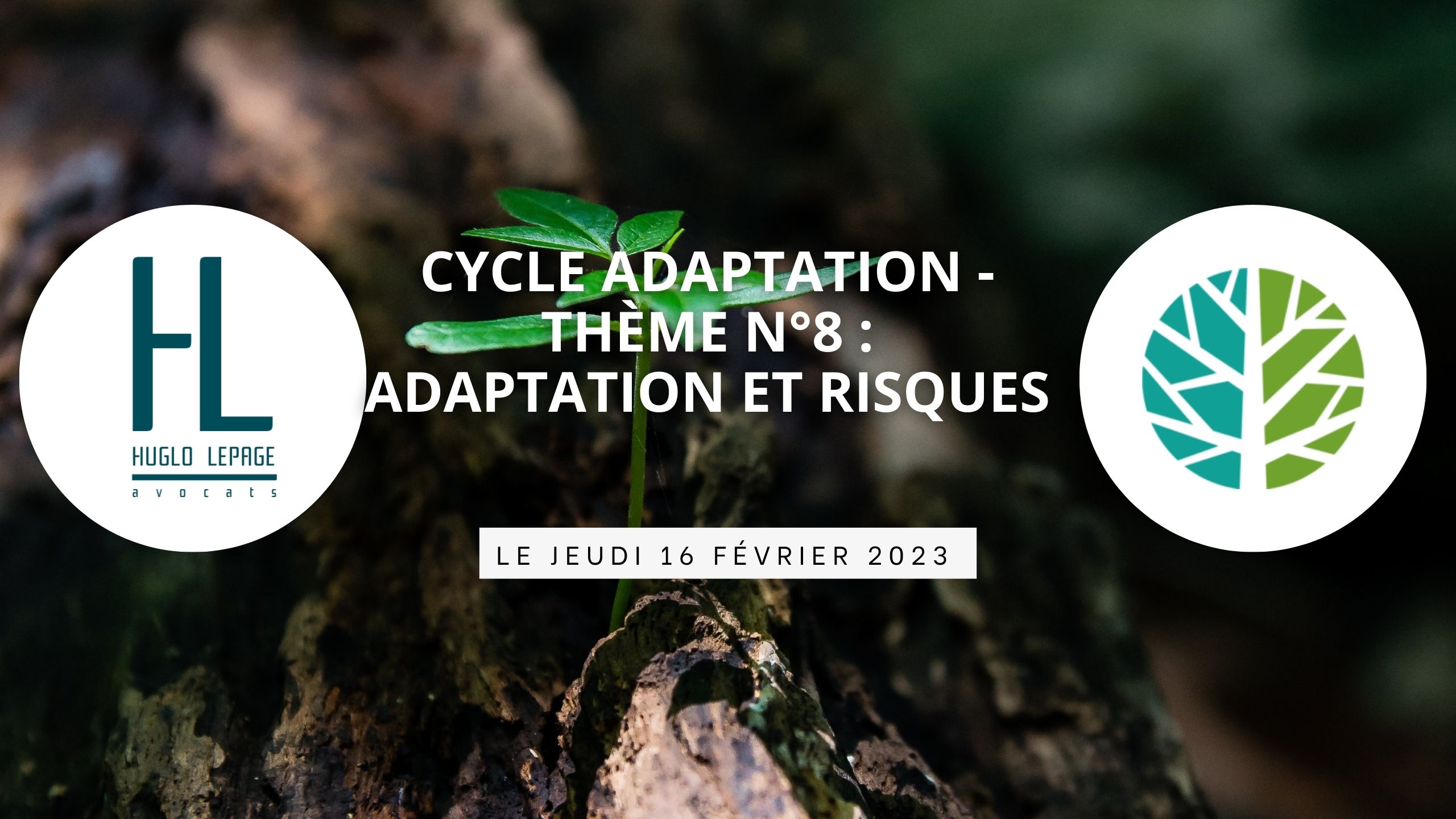 You are currently viewing [Replay – Cycle sur l’adaptation – Thème n°8 : Adaptation aux risques]