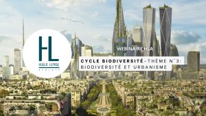 Lire la suite à propos de l’article [Replay – Cycle sur la biodiversité : Thème n°3 – La biodiversité et l’urbanisme]