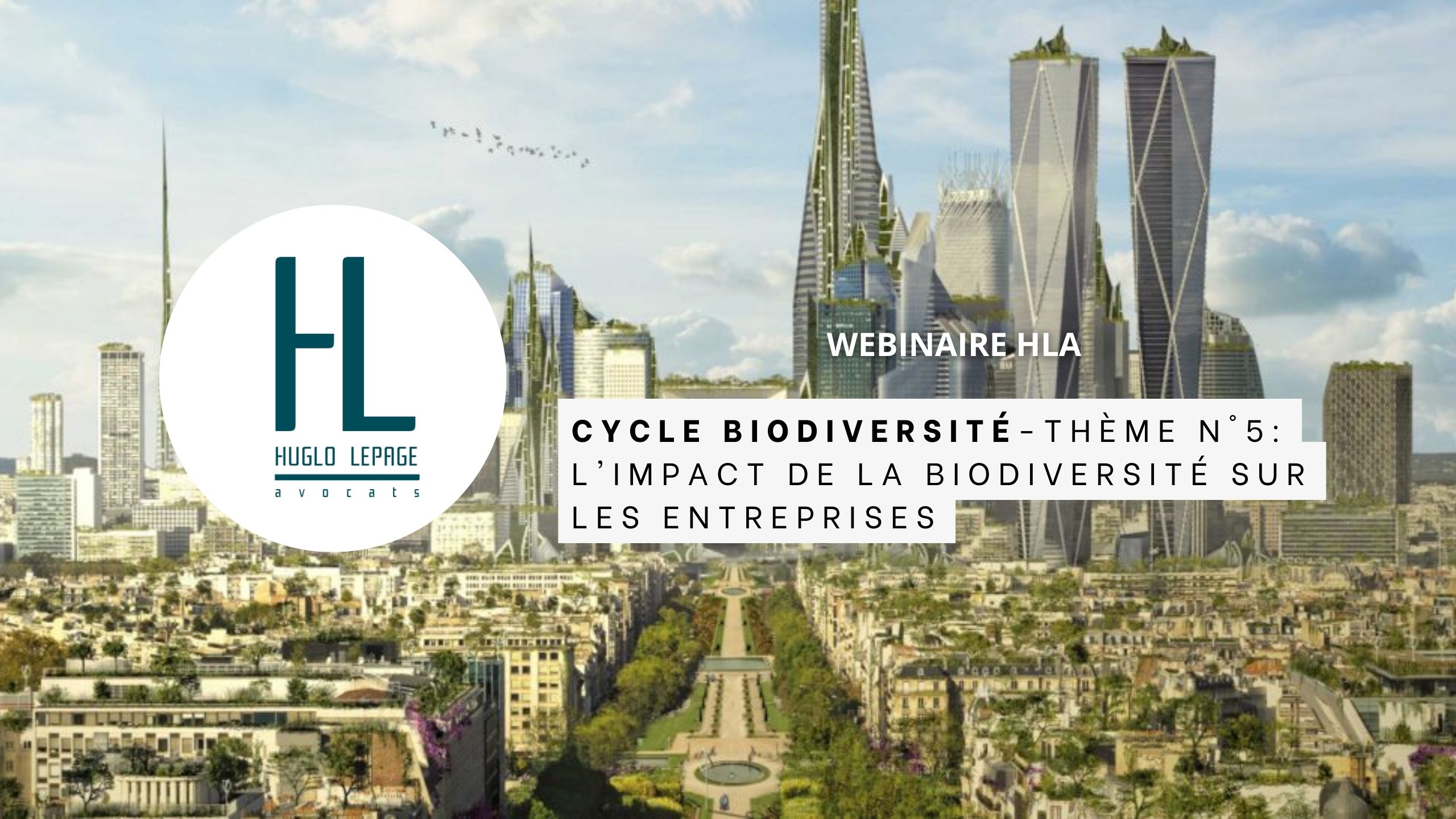 You are currently viewing [Replay – Cycle sur la biodiversité : Thème n°5 – L’impact de la biodiversité sur les entreprises]
