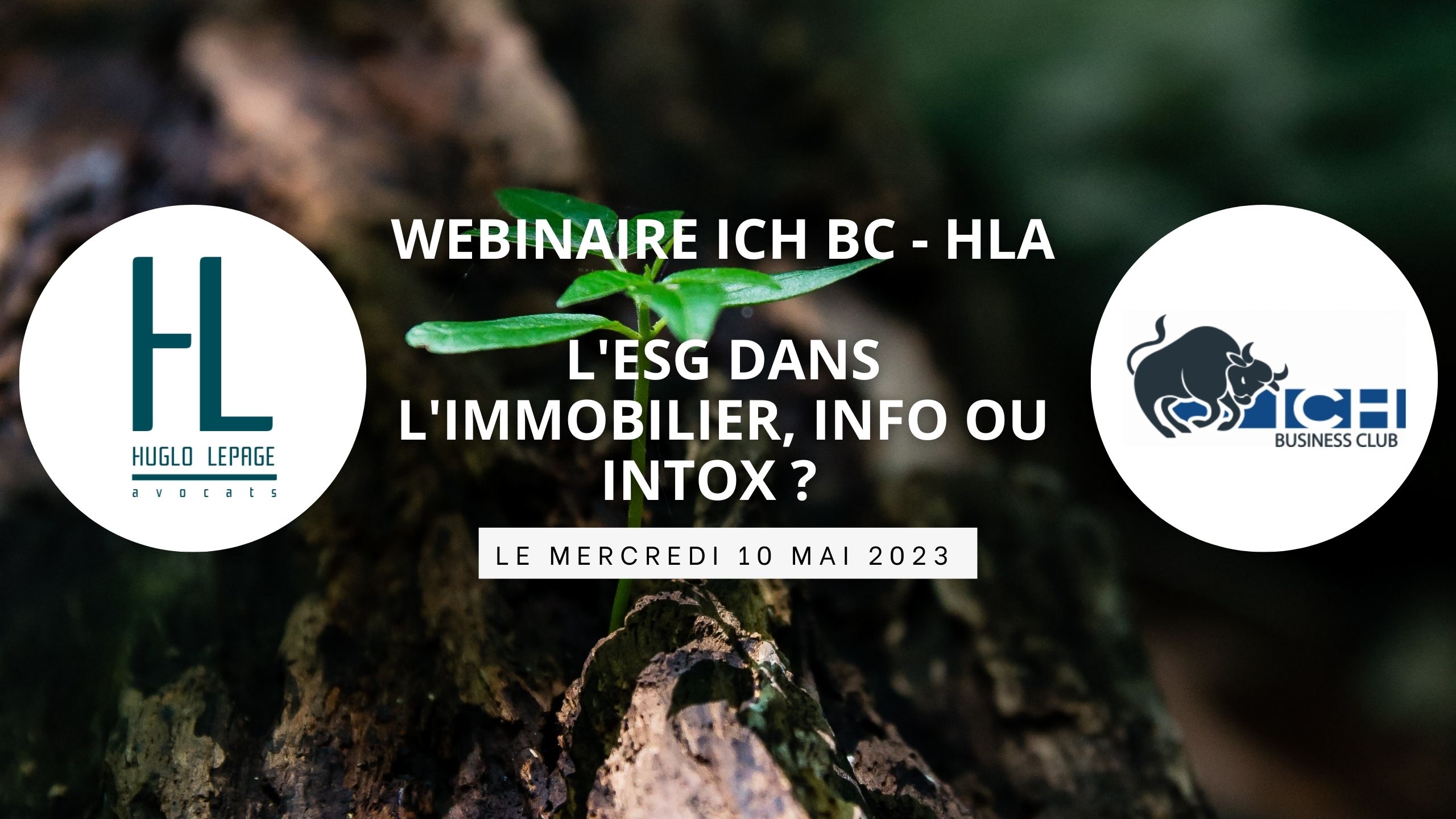 You are currently viewing [Replay – Webinaire ICH BC HLA : L’ESG dans l’immobilier, info ou intox ?]