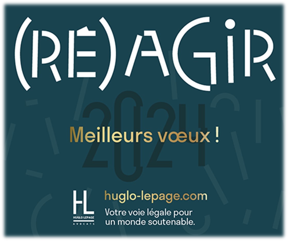 You are currently viewing Le cabinet Huglo Lepage Avocats vous présente ses meilleurs vœux pour 2024 !